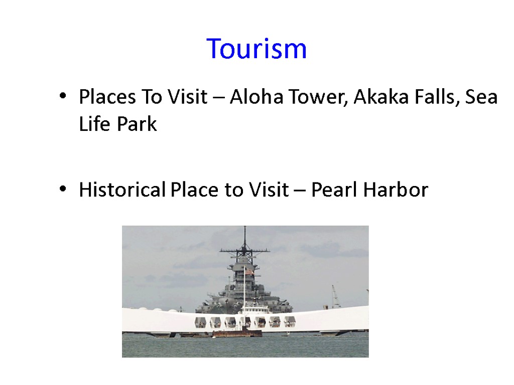 Tourism Places To Visit – Aloha Tower, Akaka Falls, Sea Life Park Historical Place